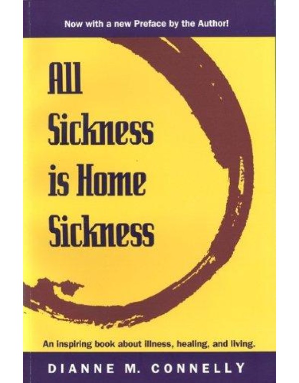 All Sickness Is Home Sickness