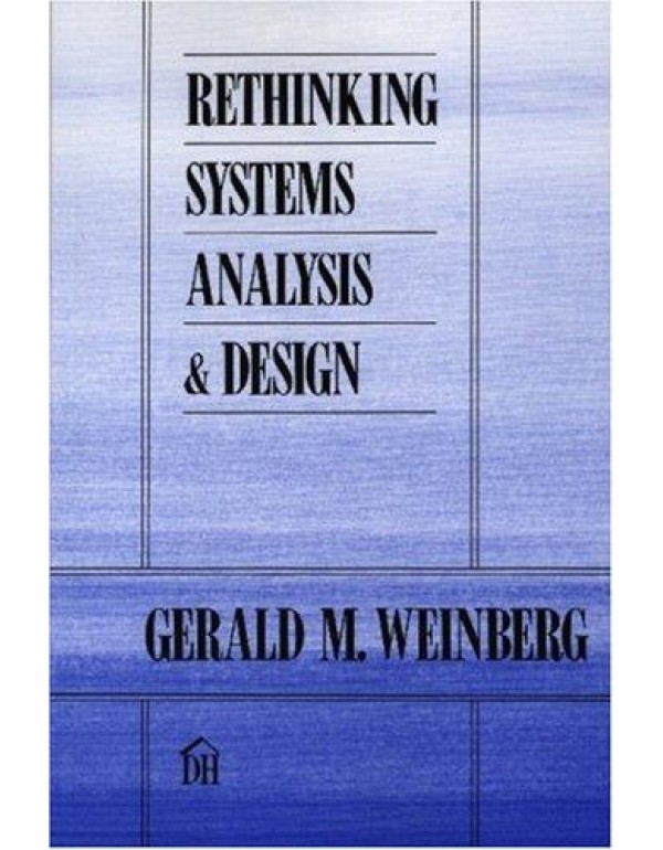 Rethinking Systems Analysis and Design