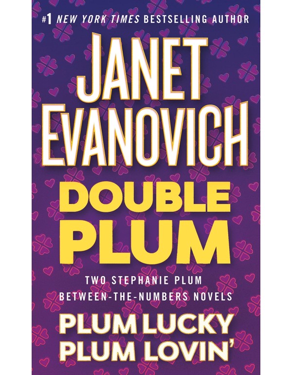 Double Plum: Plum Lovin' and Plum Lucky (A Between...