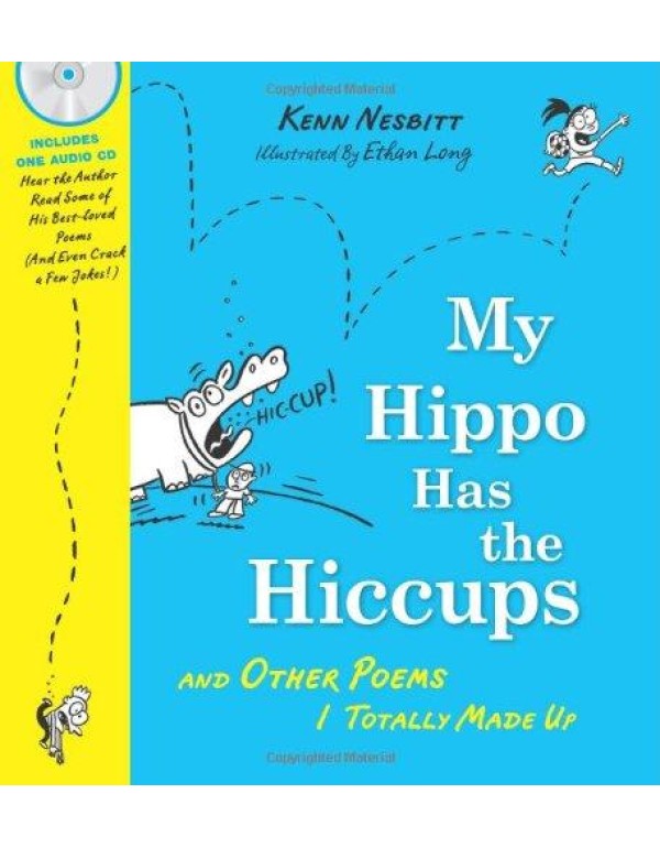 My Hippo Has the Hiccups: And Other Poems I Totall...