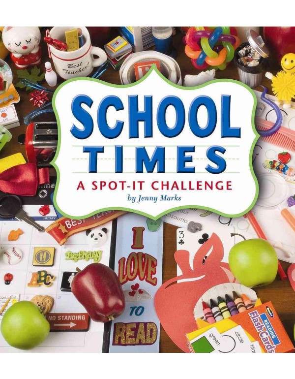 School Times: A Spot-It Challenge (A+ Books)