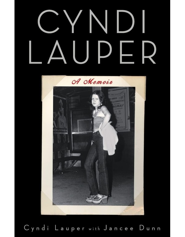 Cyndi Lauper: A Memoir (A Bestselling Musician Mem...