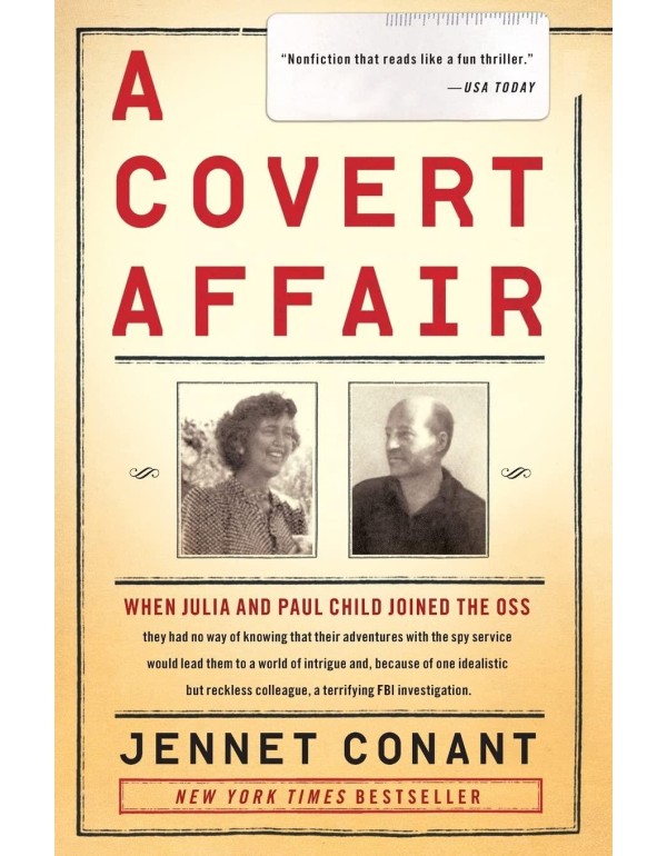 A Covert Affair: When Julia and Paul Child joined ...