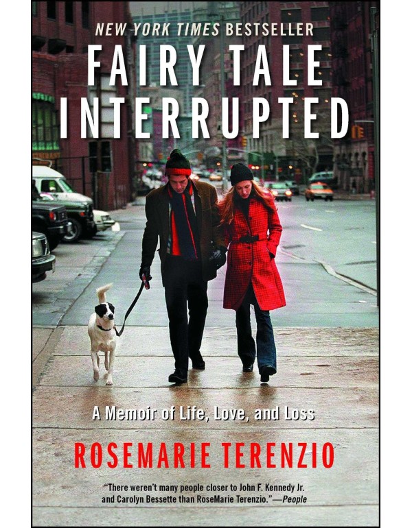 Fairy Tale Interrupted: A Memoir of Life, Love, an...