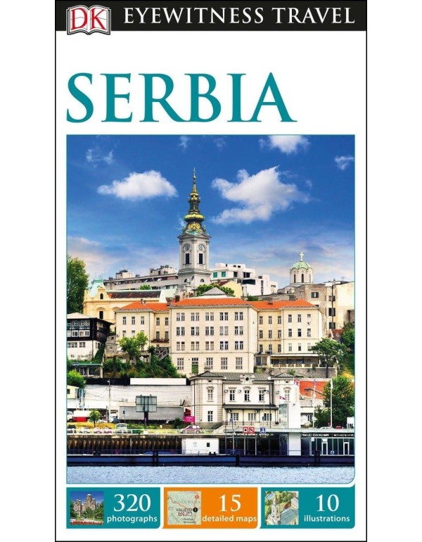 DK Eyewitness Serbia (Travel Guide)