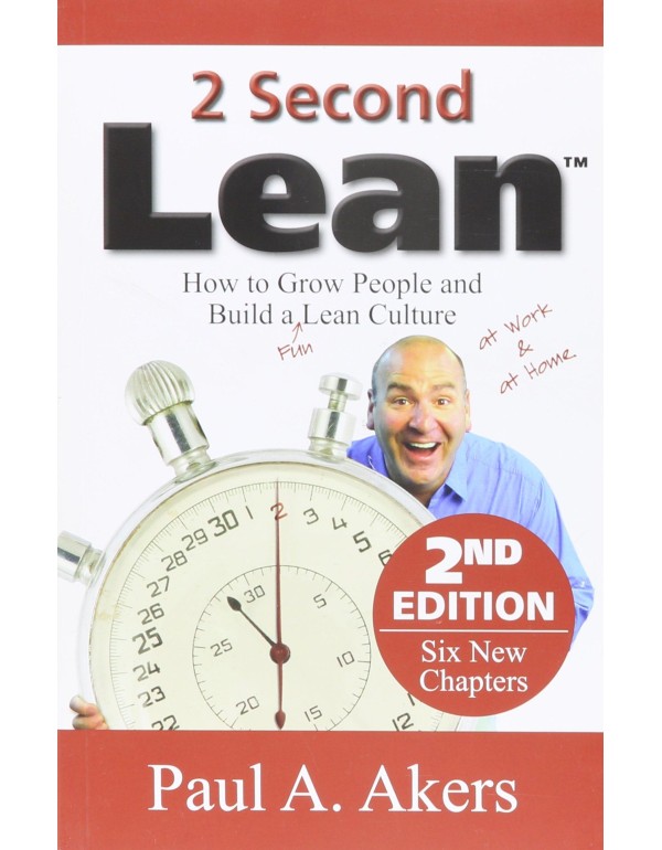 2 Second Lean (How to Grow People and Build a Fun ...