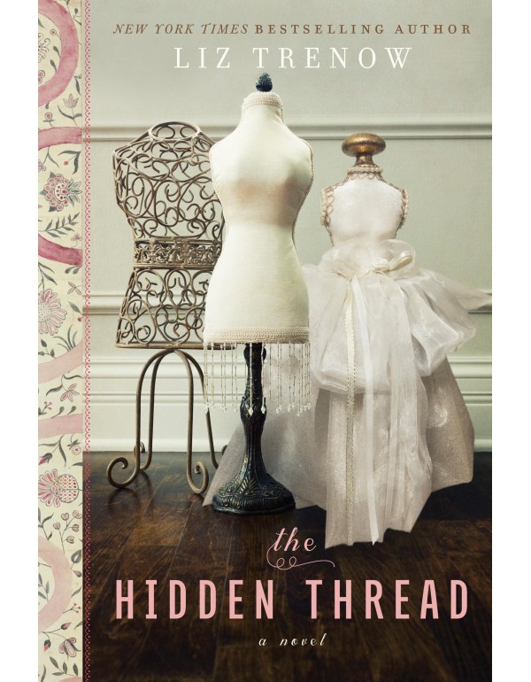 The Hidden Thread: A Novel