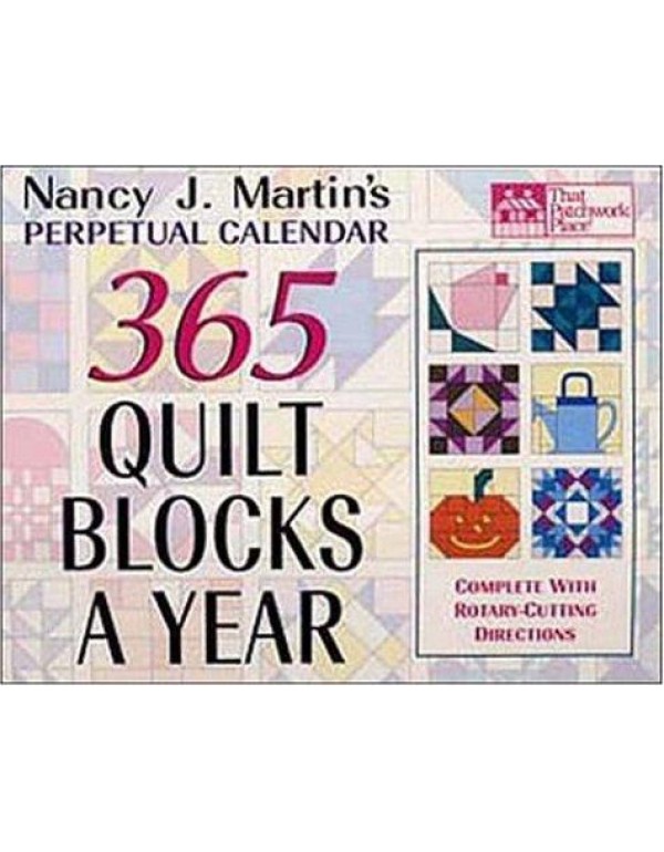 365 Quilt Blocks a Year Perpetual Calendar