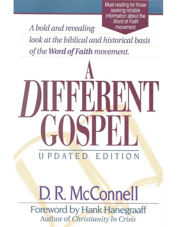 A Different Gospel: Updated Edition