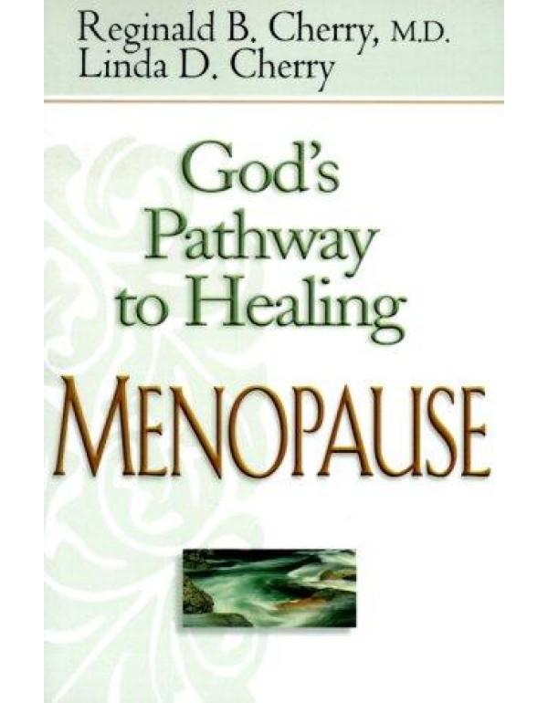 Gods Pathway to Healing: Menopause