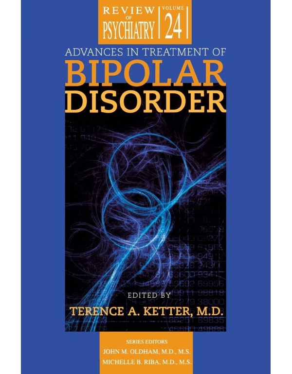 Advances in Treatment of Bipolar Disorder (VOL 24)