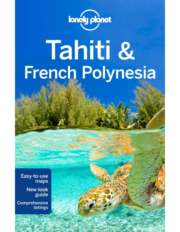 Tahiti & French Polynesia (Lonely Planet Travel Gu...