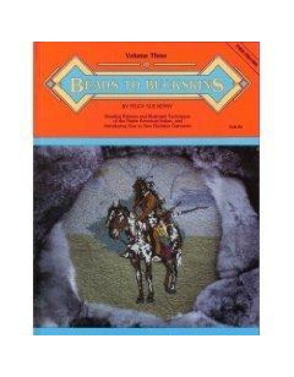 Beads to Buckskins, Vol. 3