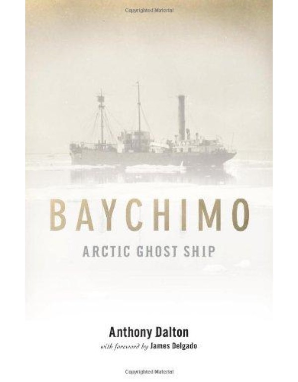 Baychimo: Arctic Ghost Ship