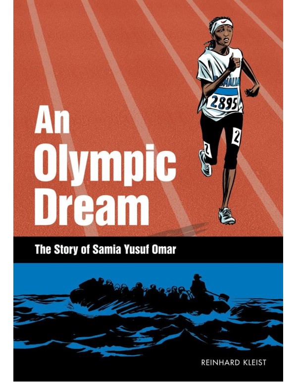 An Olympic Dream: The Story of Samia Yusuf Omar