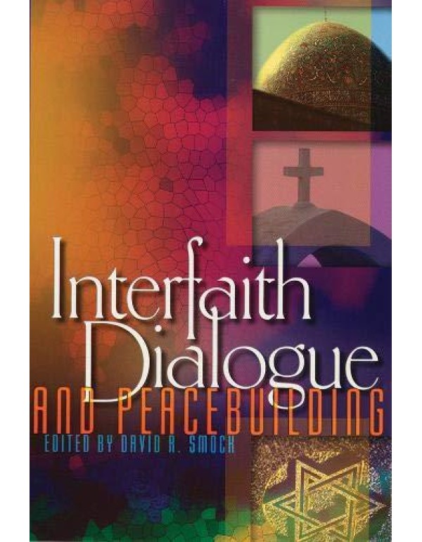 Interfaith Dialogue and Peacebuilding